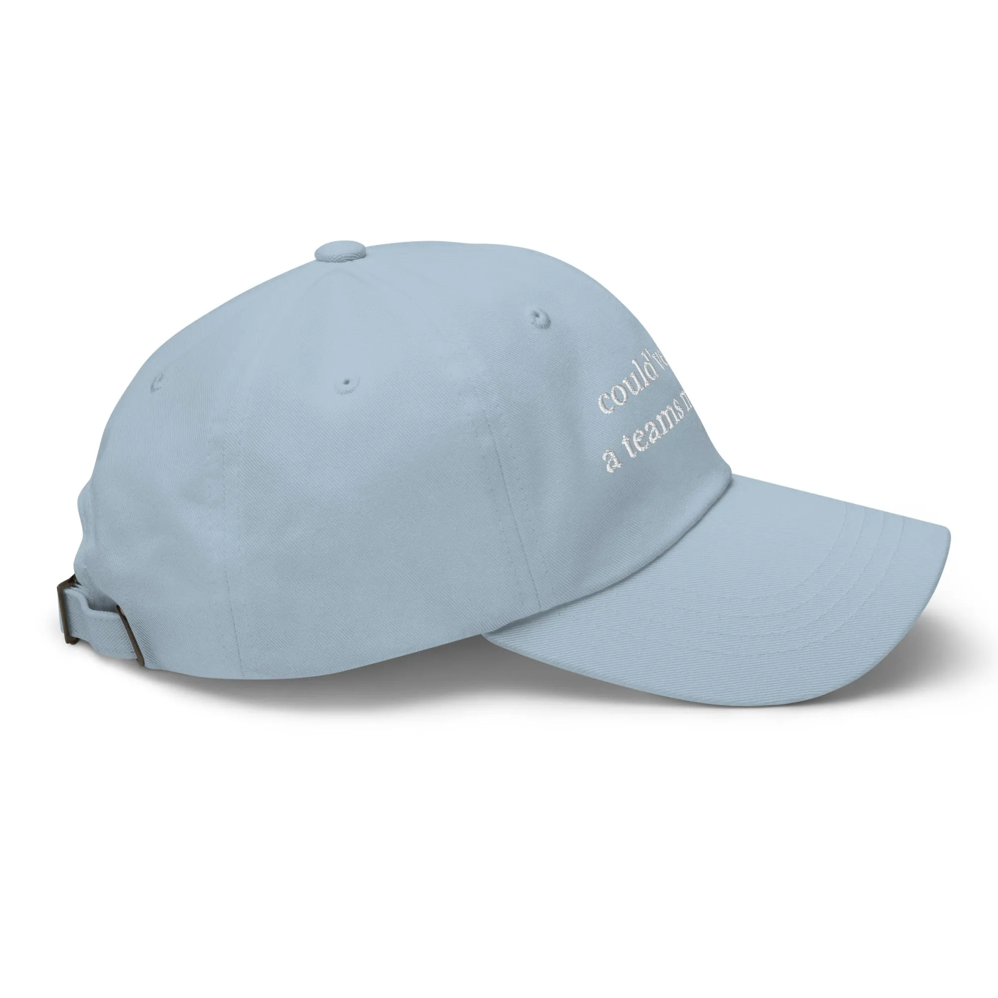 Could've Been A Teams Message Cap